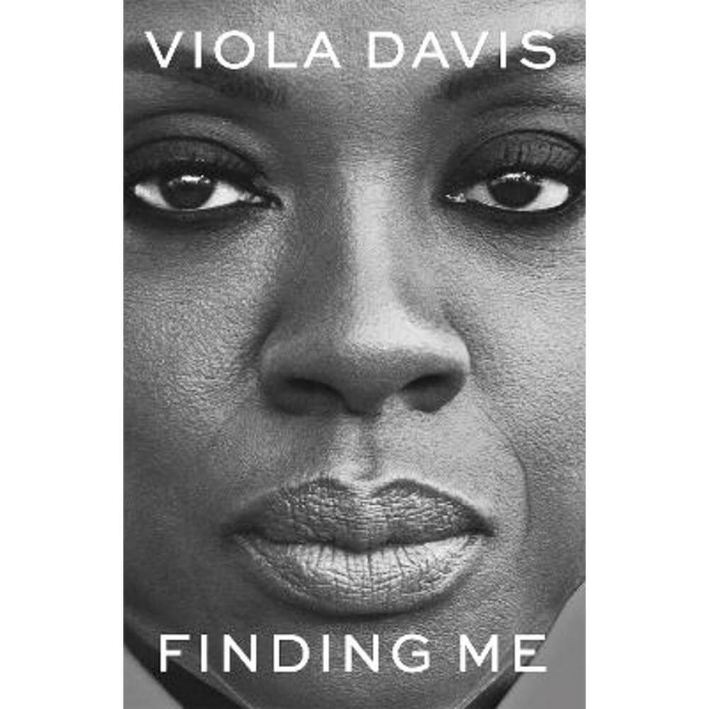 Finding Me: The Grammy-winning memoir (Hardback) - Viola Davis